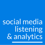 Social Media Listening and Analytics
