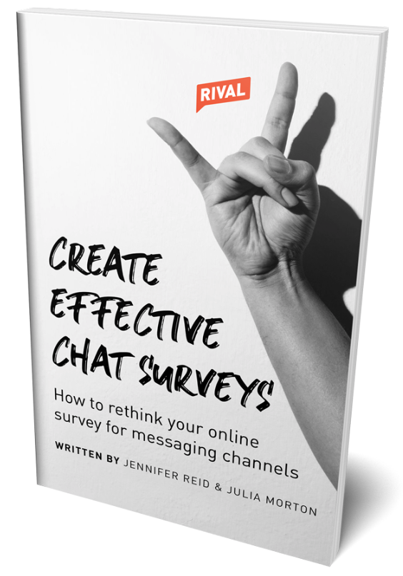 Rival Technology Create Effective Chat Surveys Rival Technology Create Effective Chat Surveys